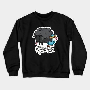 The Black Sheep & the Odd Duck Crewneck Sweatshirt